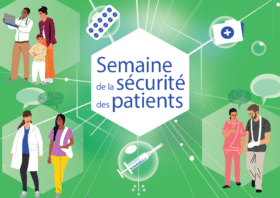 Semaine de la sécurité des patients du 20 au 24 novembre 2023